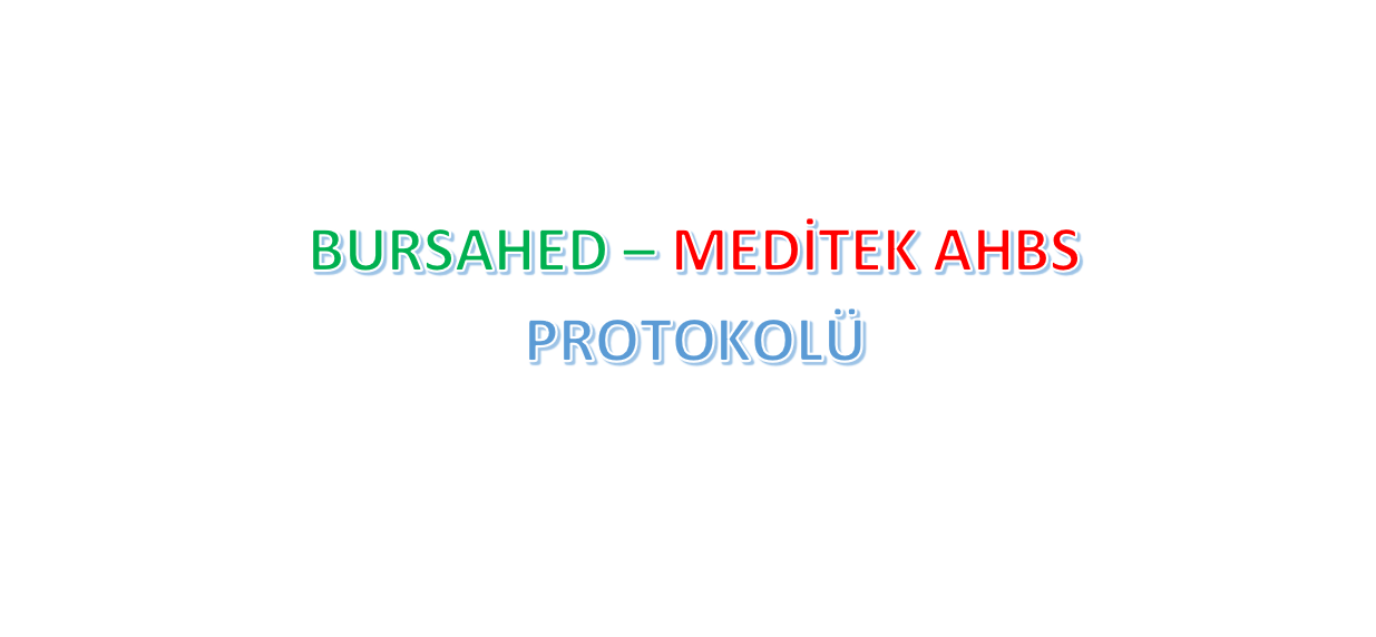 Bursahed - Meditek AHBS Protokolü