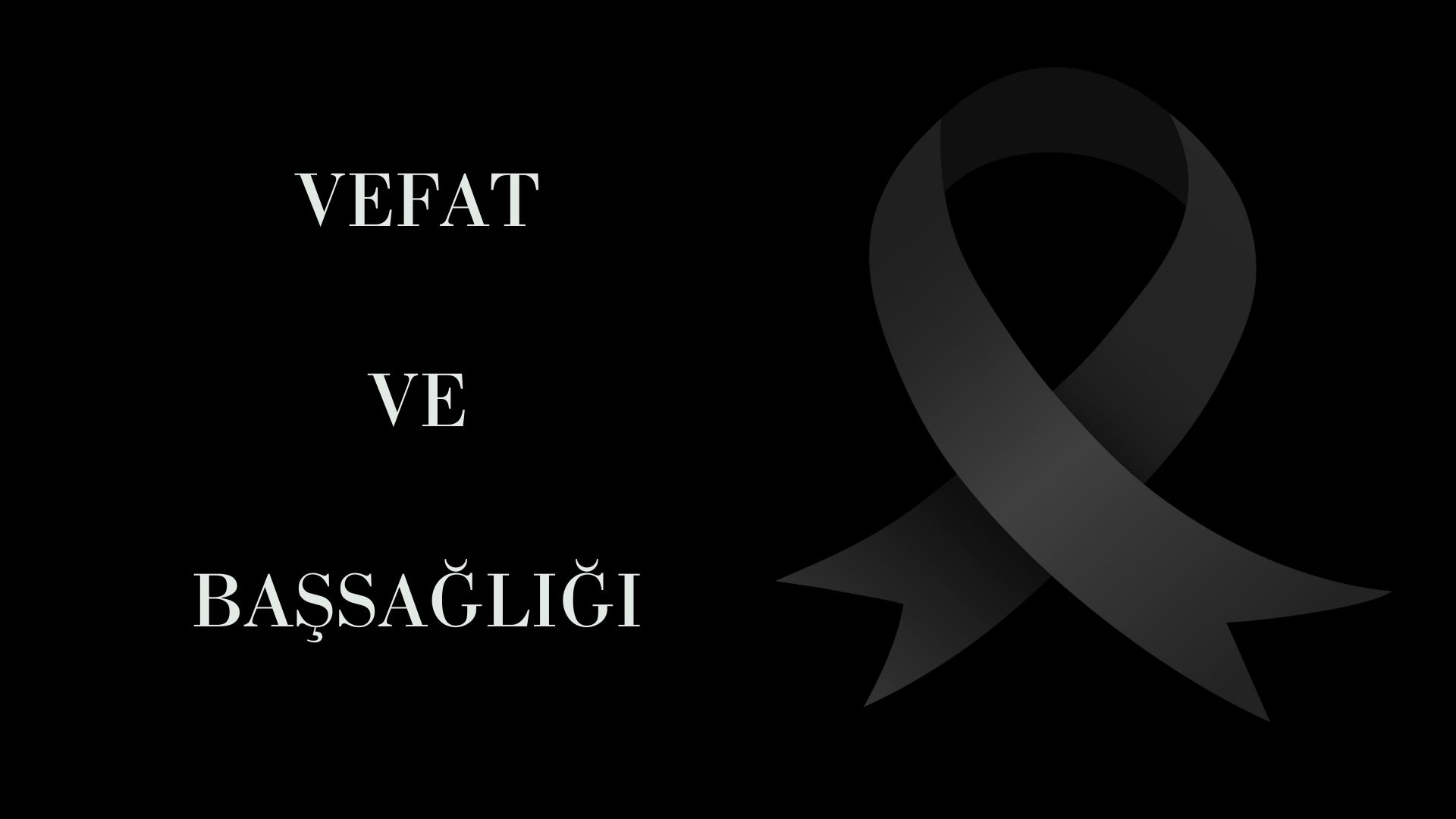 Vefat Haberi - 27.01.2025